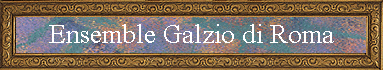 Ensemble Galzio di Roma